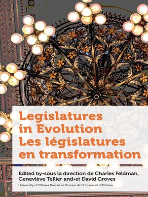 cover image of Legislatures in Evolution / Les législatures en transformation